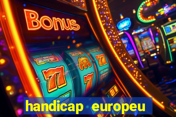 handicap europeu empate 1